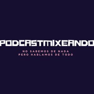 Escucha Podcastmixeando en la aplicación