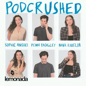 Escucha Podcrushed en la aplicación