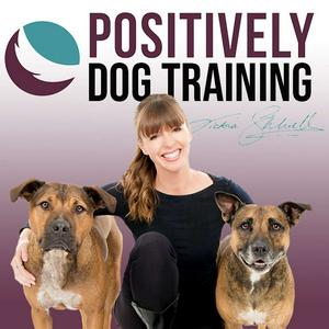 Escucha Positively Dog Training - The Official Victoria Stilwell Podcast en la aplicación