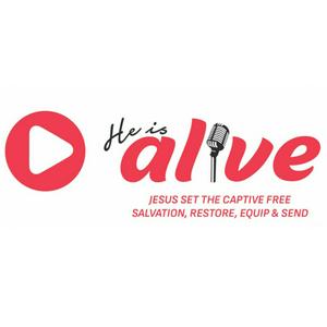 HE IS ALIVE