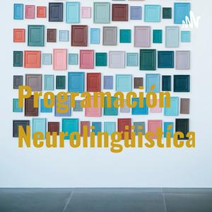 Programación Neurolingüistíca