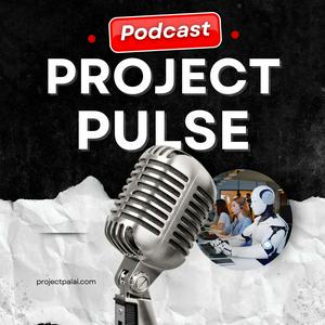 Project Pulse: Insights on Project Management and AI Transformation