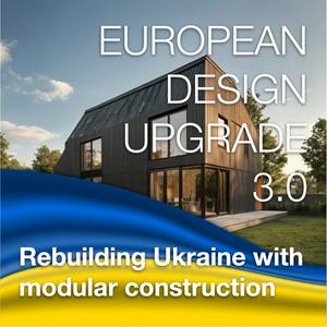 Rebuilding Ukraine with modular construction