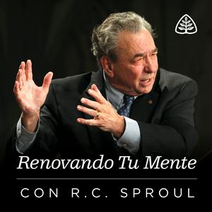 Escucha Renovando Tu Mente con R.C. Sproul en la aplicación