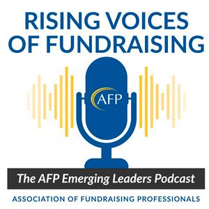 Escucha Rising Voices of Fundraising: The AFP Emerging Leaders Podcast en la aplicación