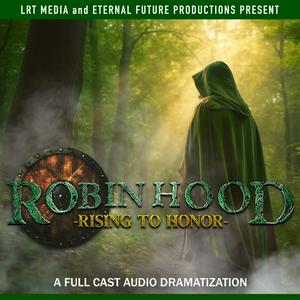 Escucha Robin Hood: Rising to Honor en la aplicación