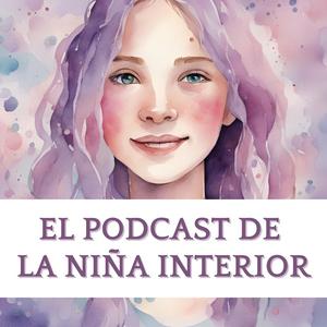 El podcast de la Niña Interior