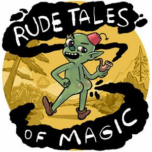 Escucha Rude Tales of Magic en la aplicación