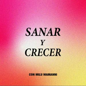 Sanar y crecer