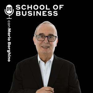 Escucha School of Business con Mario Borghino en la aplicación