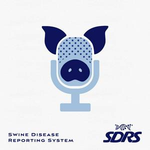 SDRS (Swine Disease Reporting System) Podcast