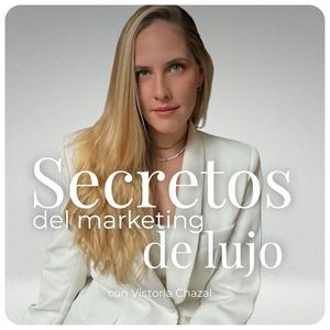 Secretos del Marketing de Lujo