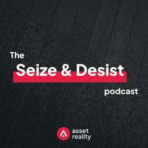 Seize & Desist