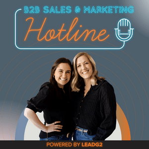 The B2B Sales & Marketing Hotline