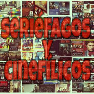 seriéfagos y cinefílicos