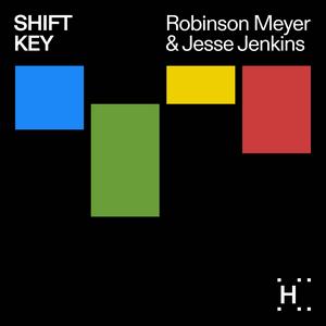 Escucha Shift Key with Robinson Meyer and Jesse Jenkins en la aplicación