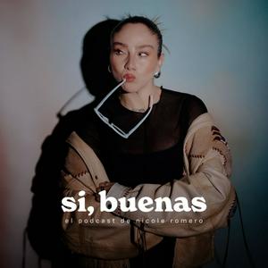 SI, BUENAS