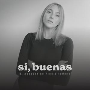 SI, BUENAS