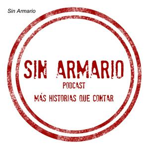 Sin Armario Podcast