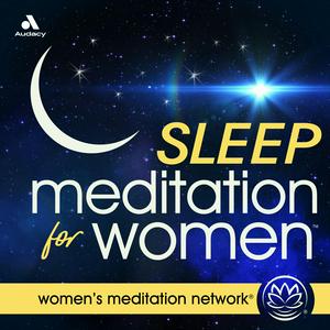 Escucha Sleep Meditation for Women en la aplicación