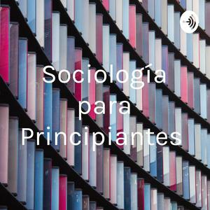 Sociología para Principiantes