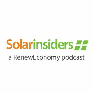 Solar Insiders - a Renew Economy Podcast