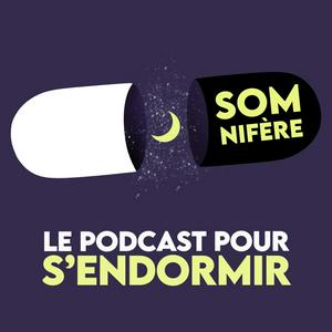 Escucha Somnifère, le podcast pour s'endormir en la aplicación