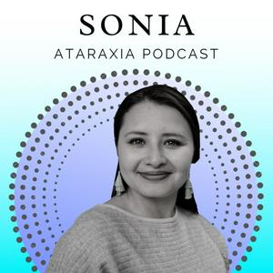 Sonia ataraxia: salud mental, autoestima y relaciones sanas.