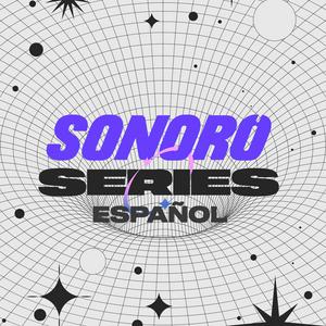 Escucha Sonoro Series en la aplicación