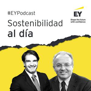 Escucha Sostenibilidad al día, con EY en la aplicación