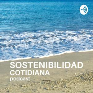 Escucha Sostenibilidad Cotidiana en la aplicación