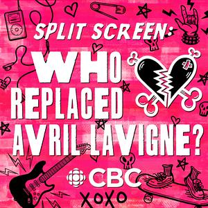 Escucha Split Screen: Who Replaced Avril Lavigne? en la aplicación