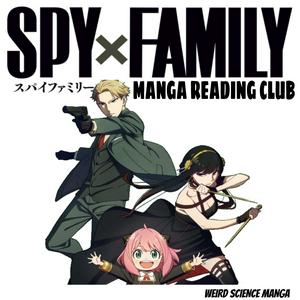 Escucha Spy x Family Manga Reading Club / Weird Science Manga en la aplicación