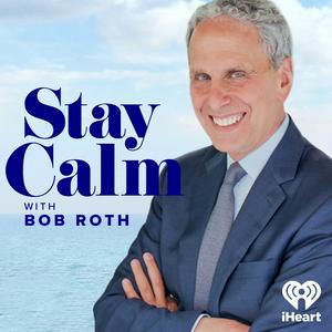 Escucha Stay Calm with Bob Roth en la aplicación