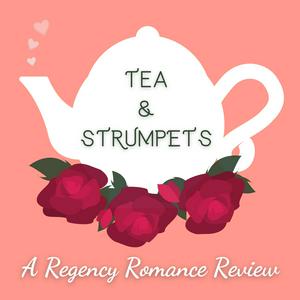 Escucha Tea & Strumpets: A Regency Romance Review en la aplicación