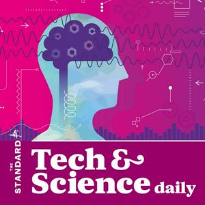 Escucha Tech and Science Daily | The Standard en la aplicación