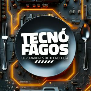 Escucha Tecnófagos. Devoradores de tecnología. en la aplicación