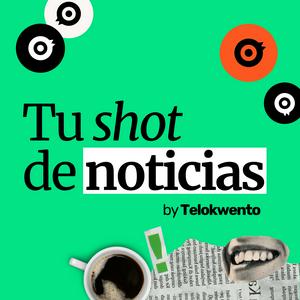 Escucha Tu Shot de Noticias en la aplicación