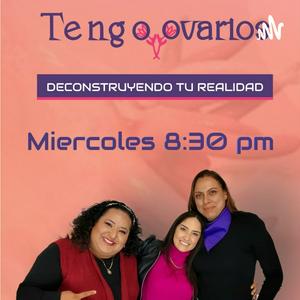 Tengo Ovarios