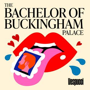 Escucha The Bachelor Of Buckingham Palace en la aplicación