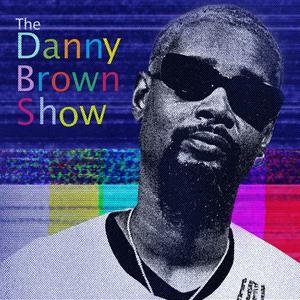 Escucha The Danny Brown Show en la aplicación