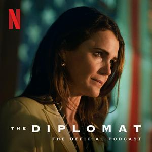 Escucha The Diplomat: The Official Podcast en la aplicación