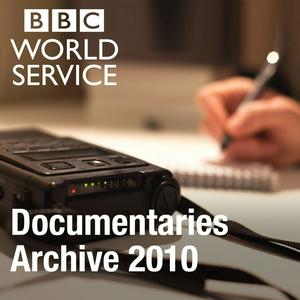 Escucha The Documentary Podcast: Archive 2010 en la aplicación