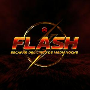 The Flash: Escapar del Circo de Medianoche