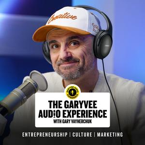 Escucha The GaryVee Audio Experience en la aplicación