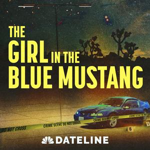 Escucha The Girl in the Blue Mustang en la aplicación