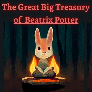 The Great Big Treasury of Beatrix Potter