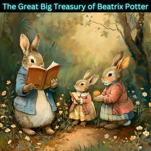 The Great Big Treasury of Beatrix Potter