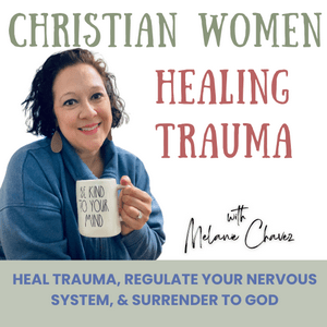 Christian Women Healing Trauma: Regulate Your Nervous System, Reduce Anxiety, Manage Triggers, Christian Trauma Healing, Mental Health Support