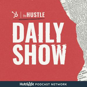 Escucha The Hustle Daily Show en la aplicación